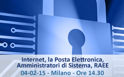 Internet, La Posta Elettronica & Le Nuove Tecnologie - Amministratori Di Sistema - S/RAEE