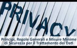 Principi, Regole Generali e Misure Minime di Sicurezza per il Trattamento dei Dati...