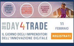 Day4Trade 2016 - Il giorno degli imprenditori dell'innovazione digitale