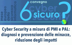 6 sicuro? Cyber Security a misura di PMI e PAL