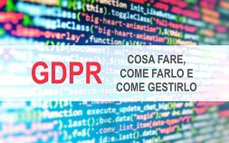 Workshop GDPR: cosa fare, come farlo e come gestirlo