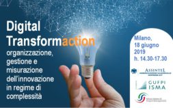 Digital Transformaction: organizzazione, gestione e misurazione dell’innovazione in regime di complessità